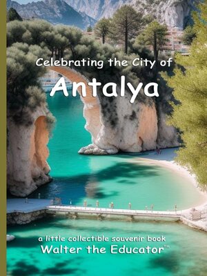 cover image of Celebrating the City of Antalya